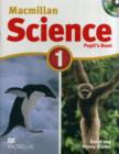Macmillan Science 1 : Pupil's Book & CD Rom - Book