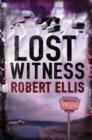 The Lost Witness - Robert Ellis