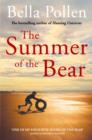 The Summer of the Bear : A Richard and Judy Book Club Selection - eBook