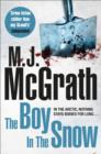The Boy in the Snow - M. J. McGrath