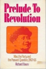 Prelude to Revolution : Mao, the Party, and the Peasant Question - Book