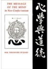 The Message of the Mind in Neo-Confucianism - Book