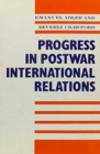 Progress in Postwar International Relations - Book