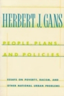 People, Plans, and Policies : Essays on Poverty, Racism, and Other National Urban Problems - Book