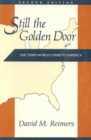 Still the Golden Door : The Third World Comes to America - Book