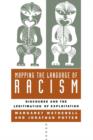 Mapping the Language of Racism : Discourse and the Legitimation of Exploitation - Book