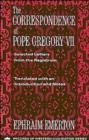 The Correspondence of Pope Gregory VII : Selected Letters from the Registrum - Book
