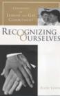 Recognizing Ourselves : Ceremonies of Lesbian and Gay Commitment - Book