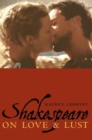 Shakespeare on Love and Lust - Book