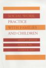 Social Work Practice with Families and Children - Book