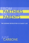 From Partners to Parents : The Second Revolution in Family Law - Book