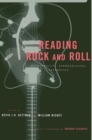 Reading Rock and Roll : Authenticity, Appropriation, Aesthetics - Book