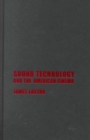 Sound Technology and the American Cinema : Perception, Representation, Modernity - Book
