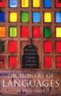 Dictionary of Languages : The Definitive Reference to More Than 400 Languages - Book