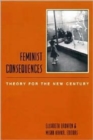 Feminist Consequences : Theory for the New Century - Book