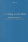 Teetering on the Rim : Global Restructuring, Daily Life, and the Armed Retreat of the Bolivian State - Book