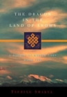 The Dragon in the Land of Snows : A History of Modern Tibet Since 1947 - Book