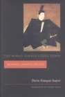 The World Turned Upside Down : Medieval Japanese Society - Book