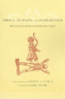 Piracy, Slavery, and Redemption : Barbary Captivity Narratives from Early Modern England - Book