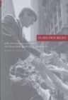 In His Own Right : The Political Odyssey of Senator Robert F. Kennedy - Book