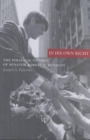 In His Own Right : The Political Odyssey of Senator Robert F. Kennedy - Book