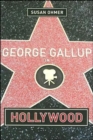 George Gallup in Hollywood - Book
