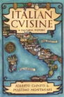 Italian Cuisine : A Cultural History - Book