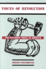 Voices of Revolution : The Dissident Press in America - Book