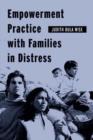 Empowerment Practice with Families in Distress - Book
