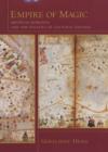 Empire of Magic : Medieval Romance and the Politics of Cultural Fantasy - Book