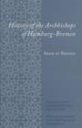 History of the Archbishops of Hamburg-Bremen - Book