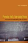 Pursuing Truth, Exercising Power : Social Science and Public Policy in the Twenty-First Century - Book