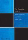 The Columbia Guide to Asian American Literature Since 1945 - Book