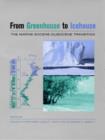 From Greenhouse to Icehouse : The Marine Eocene-Oligocene Transition - Book