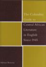 The Columbia Guide to Central African Literature in English Since 1945 - Book