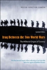 Iraq Between the Two World Wars : The Militarist Origins of Tyranny - Book