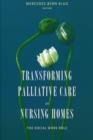 Transforming Palliative Care in Nursing Homes : The Social Work Role - Book