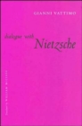 Dialogue with Nietzsche - Book