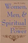 Women, Men, and Spiritual Power : Female Saints and Their Male Collaborators - Book