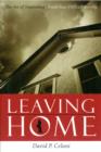 Leaving Home : The Art of Separating from Your Difficult Family - Book