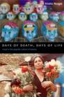 Days of Death, Days of Life : Ritual in the Popular Culture of Oaxaca - Book
