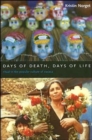 Days of Death, Days of Life : Ritual in the Popular Culture of Oaxaca - Book