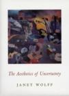The Aesthetics of Uncertainty - Book
