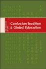 Confucian Tradition and Global Education - Book