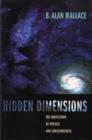 Hidden Dimensions : The Unification of Physics and Consciousness - Book