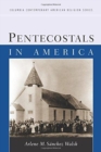 Pentecostals in America - Book