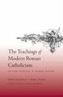 The Teachings of Modern Roman Catholicism on Law, Politics, and Human Nature - Book