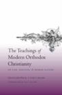 The Teachings of Modern Orthodox Christianity on Law, Politics, and Human Nature - Book