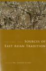 Sources of East Asian Tradition : Premodern Asia - Book