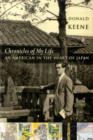 Chronicles of My Life : An American in the Heart of Japan - Book